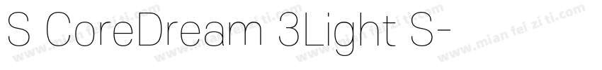 S CoreDream 3Light S字体转换